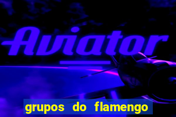 grupos do flamengo no whatsapp